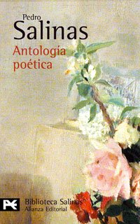 Antología poética (El Libro De Bolsillo - Bibliotecas De Autor - Biblioteca Salinas)