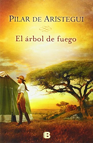 El árbol de fuego (Grandes novelas)