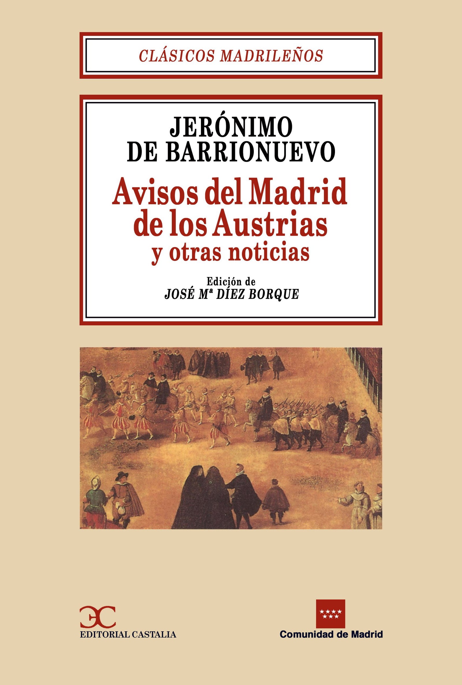 Avisos del Madrid de los Austrias y otras noticias .: 11 (CLASICOS MADRILEÑOS. C/M.)