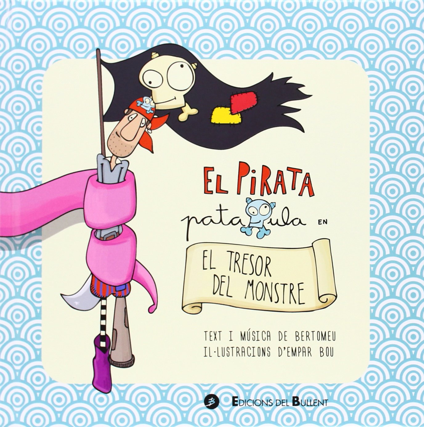 Pirata Pataxula en el tresor del monstre,El (Incluye CD)
