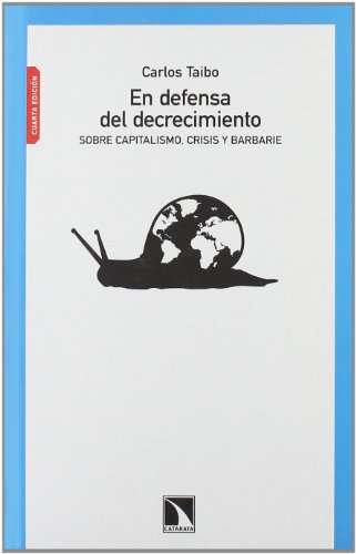 En Defensa Del Decrecimiento 4ｦ E