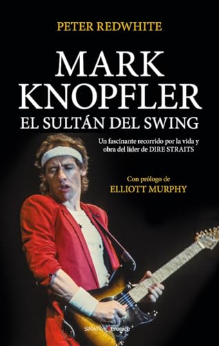 Mark Knopfler, el sultán del swing (Sinatra)