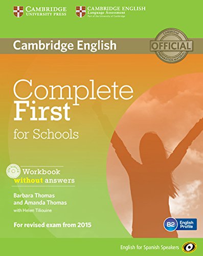 Complete First for Schools for Spanish Speakers Workbook without Answers with Audio CD (CAMBRIDGE)