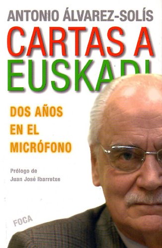 Cartas a Euskadi. Dos años en el micrófono: 35 (Investigación)