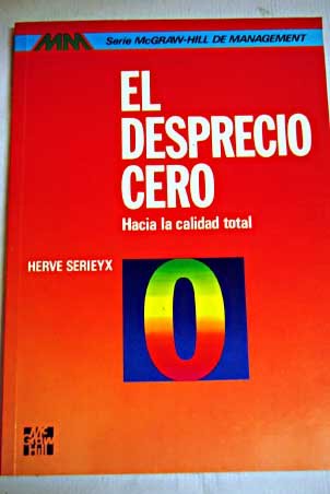Desprecio cero,hacia calidad total