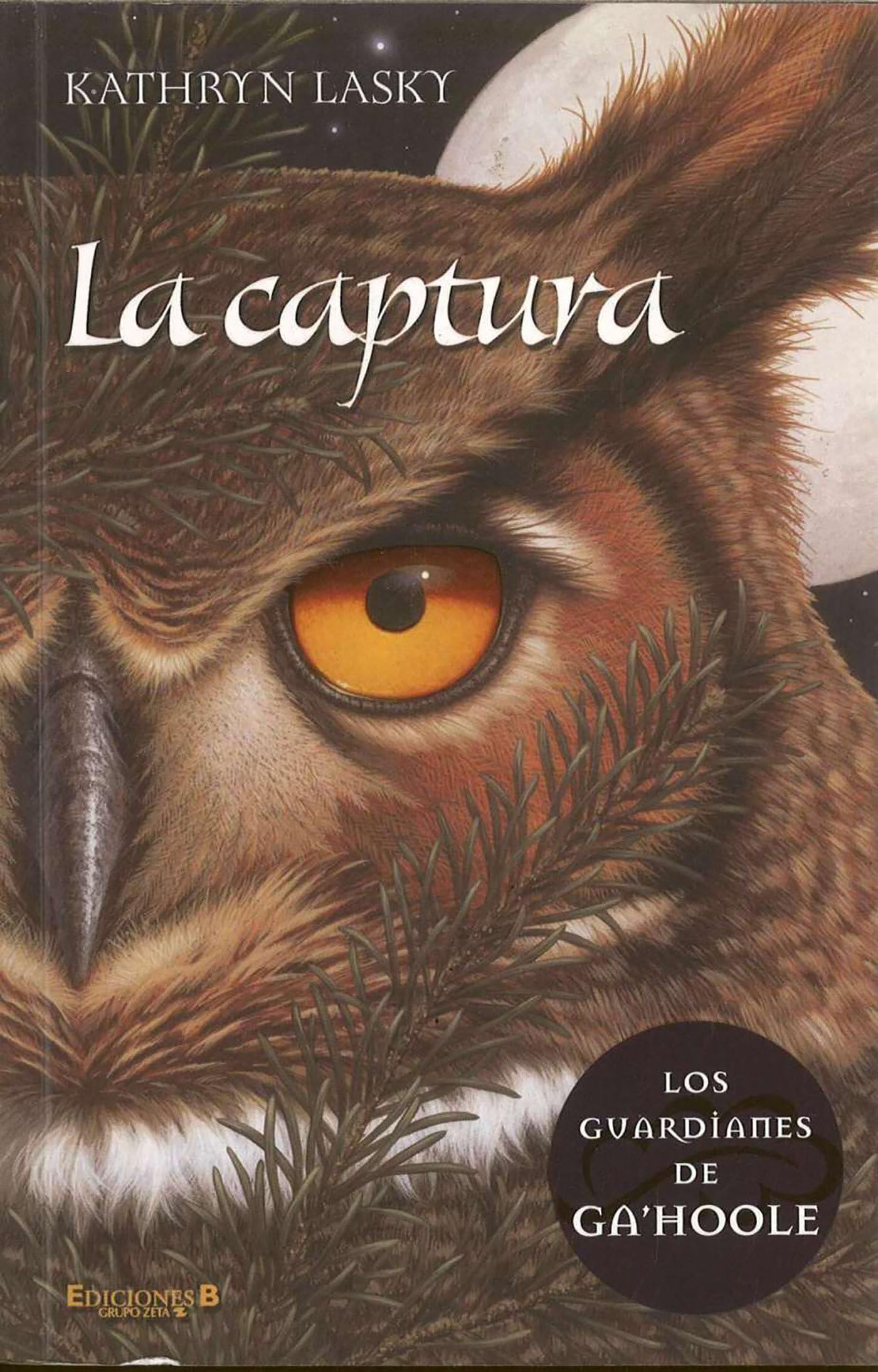 LA CAPTURA: 00000 (LOS GUARDIANES DE GA'HOOLE)