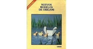 NUEVOS MODELOS DE ORIGAMI
