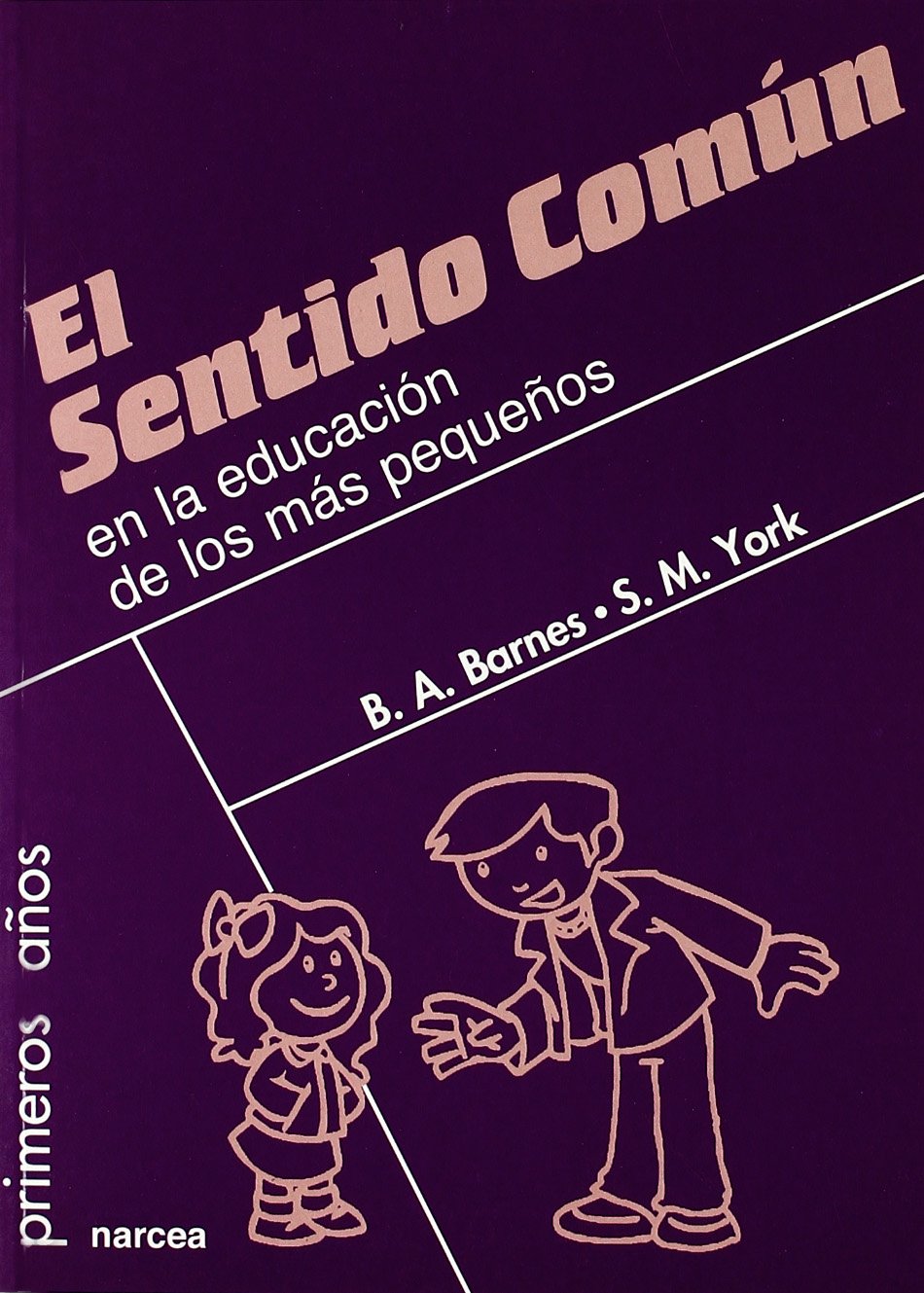 Sentido Común Educ.Más Pequeños: 54 (Primeros Años)