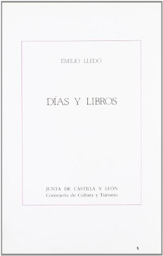 Dias y Libros: Peque~nos Articulos y Otras Notas (Ensayo)