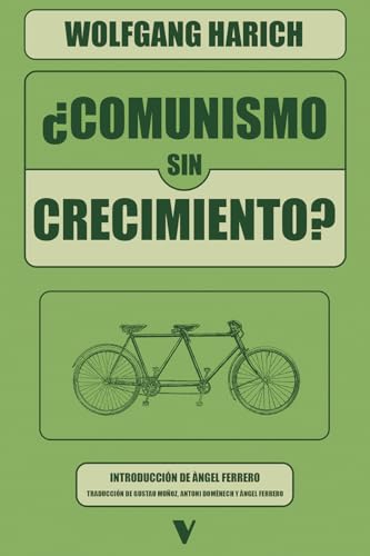 ¿Comunismo sin crecimiento? (GENERAL)