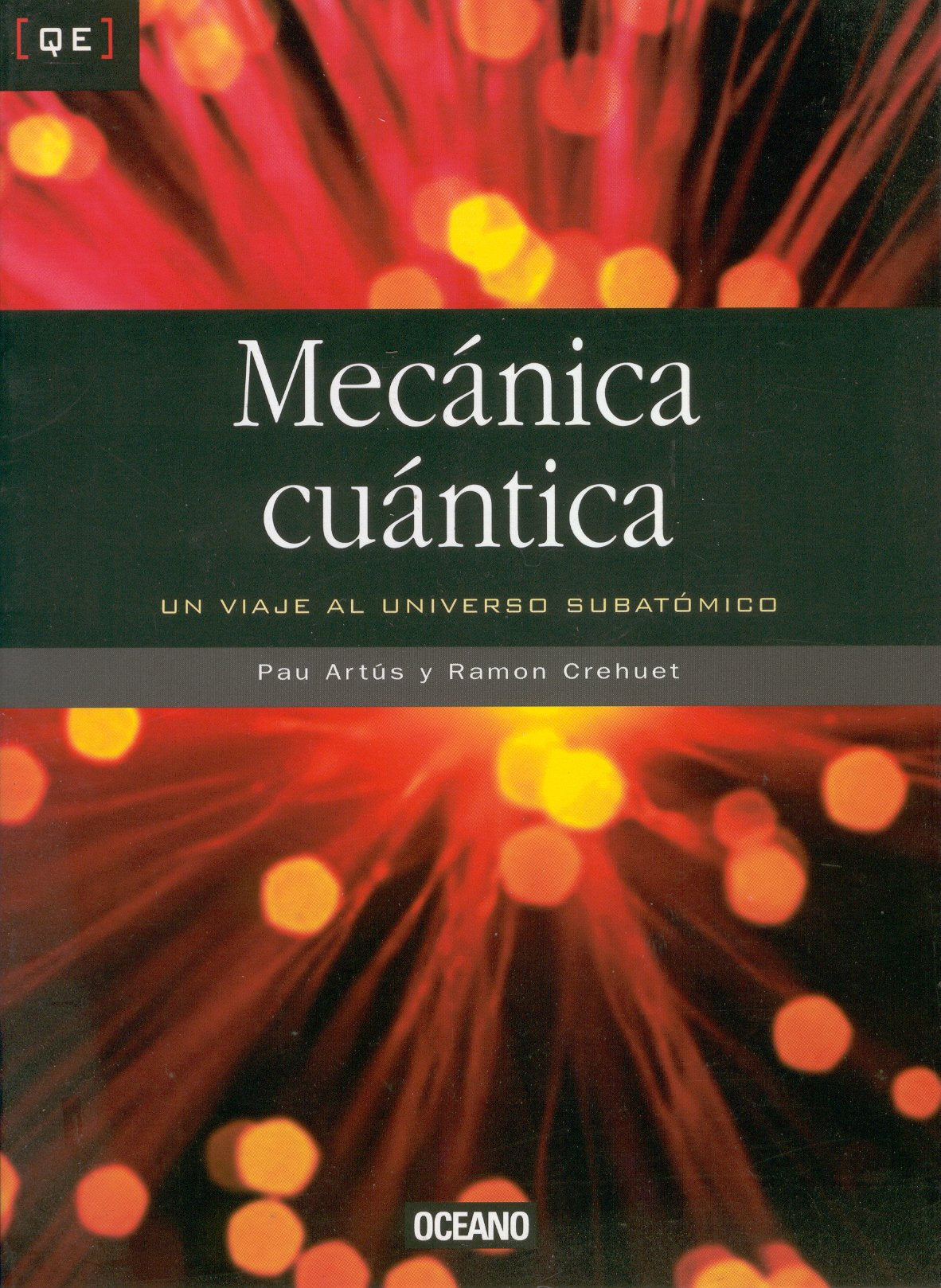 Mecanica Cuantica (Quintaesencia)