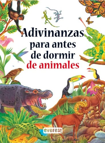Adivinanzas para antes de dormir de animales (Cuentos para antes de dormir)