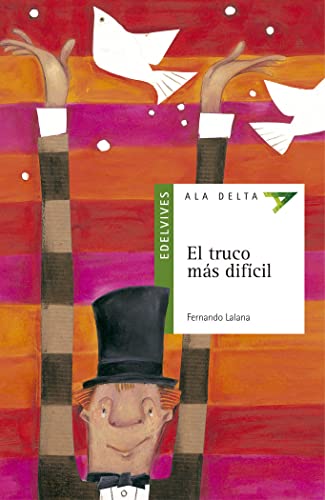 El truco más difícil: 17 (Ala Delta - Serie Verde)