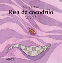 Risa de cocodrilo (Primeros Lectores - Mi Primera Sopa De Libros)