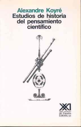Estudios de historia del pensamiento científico (Teoría)