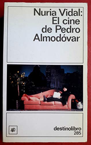 El Cine De Pedro Almodovar