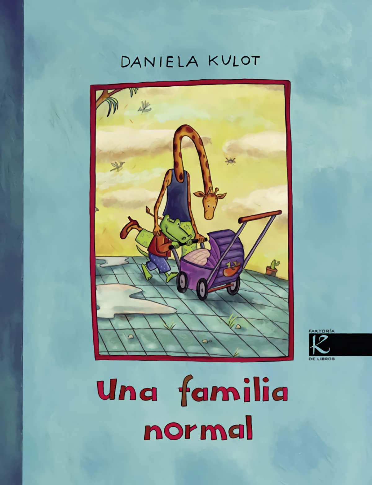 Una familia normal (Álbum Infantil)