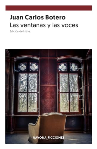 Las ventanas y las voces (NAVONA_FICCIONES)