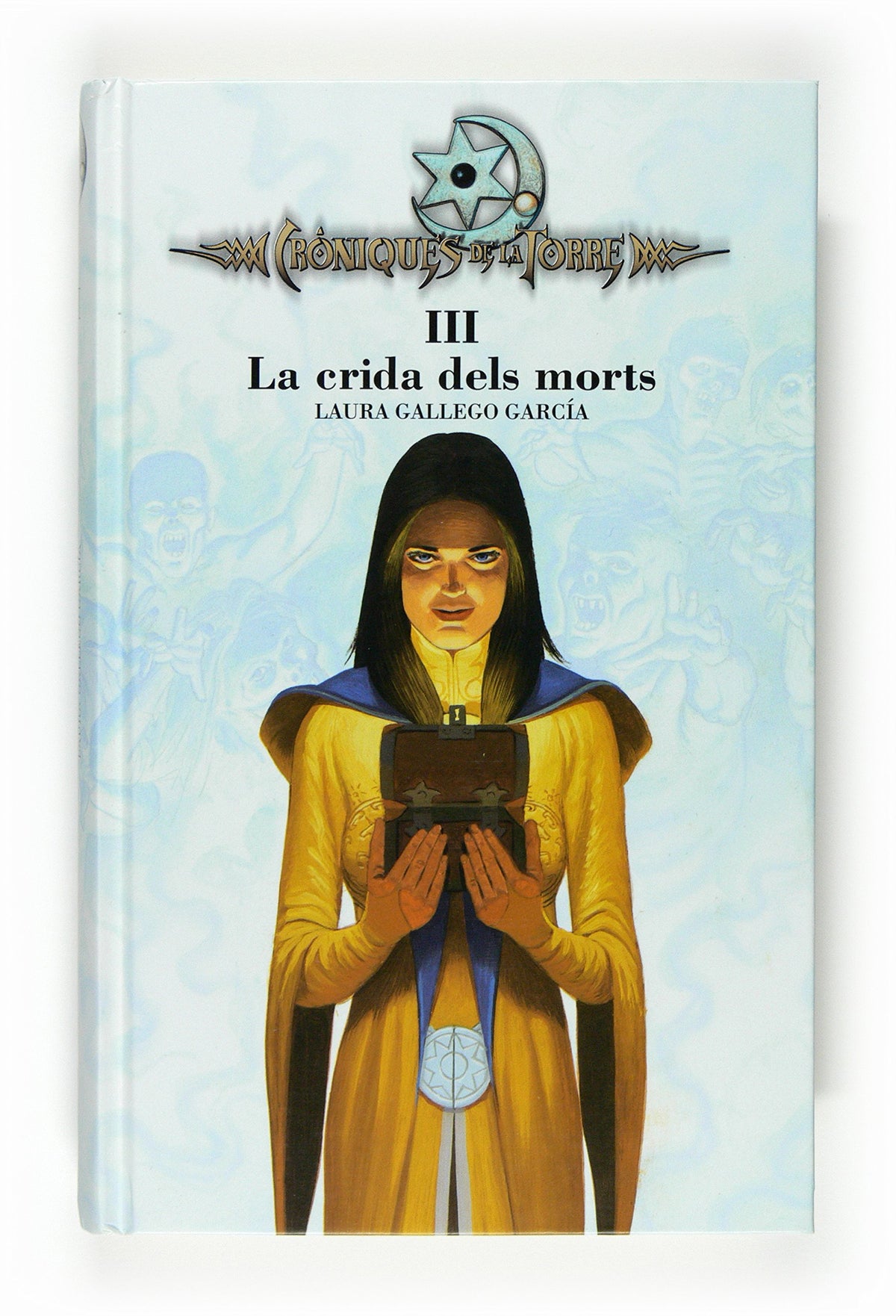 Cròniques de la Torre III. La crida dels morts: 3 (Biblioteca laura gallego)