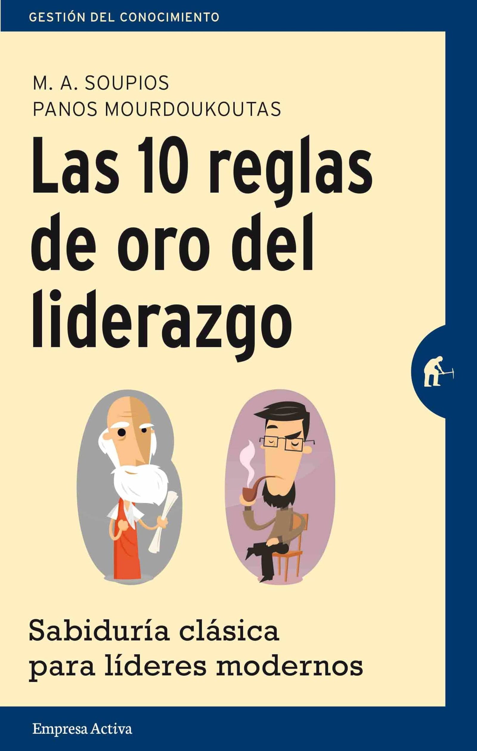 Las 10 reglas de oro del liderazgo (Gestión del conocimiento)