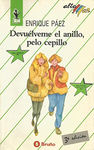 DEVUELVEME EL ANILLO PELO CEPILLO (SIN COLECCION)