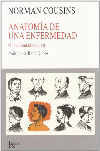 Anatomía de una enfermedad: O la voluntad de vivir (Nueva Ciencia)