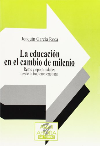 La educación en el cambio de milenio