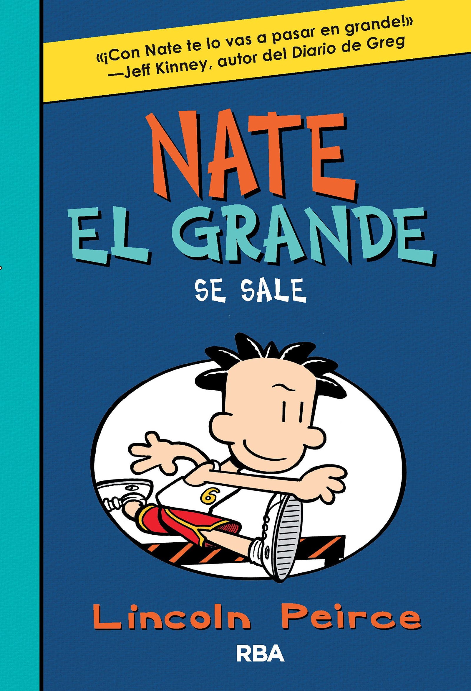 Nate el Grande 6 - Se sale (Ficción Kids)