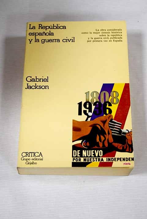 La república española y la guerra civil