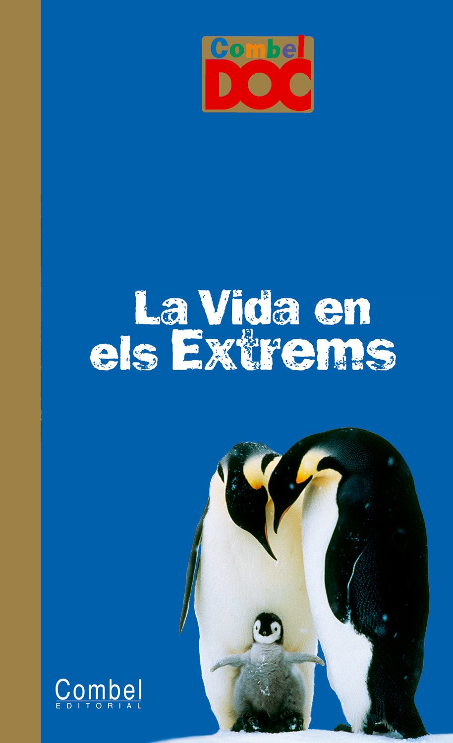 La vida en els extrems (Combel Doc)