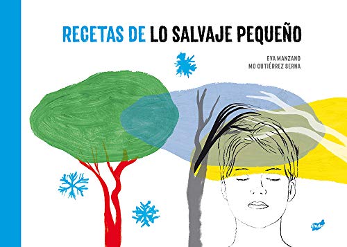 Recetas de lo salvaje pequeño (Trampantojo)