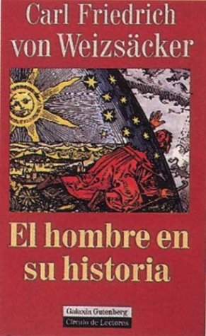 Hombre en su historia, el