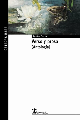 Verso y prosa (Antología) (Cátedra base)