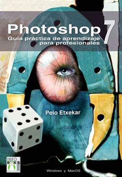 Photoshop 7 -guia práctica de aprendizaje para profesionales -