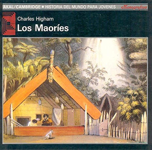 Los maoríes: 31 (Historia del mundo para jóvenes)