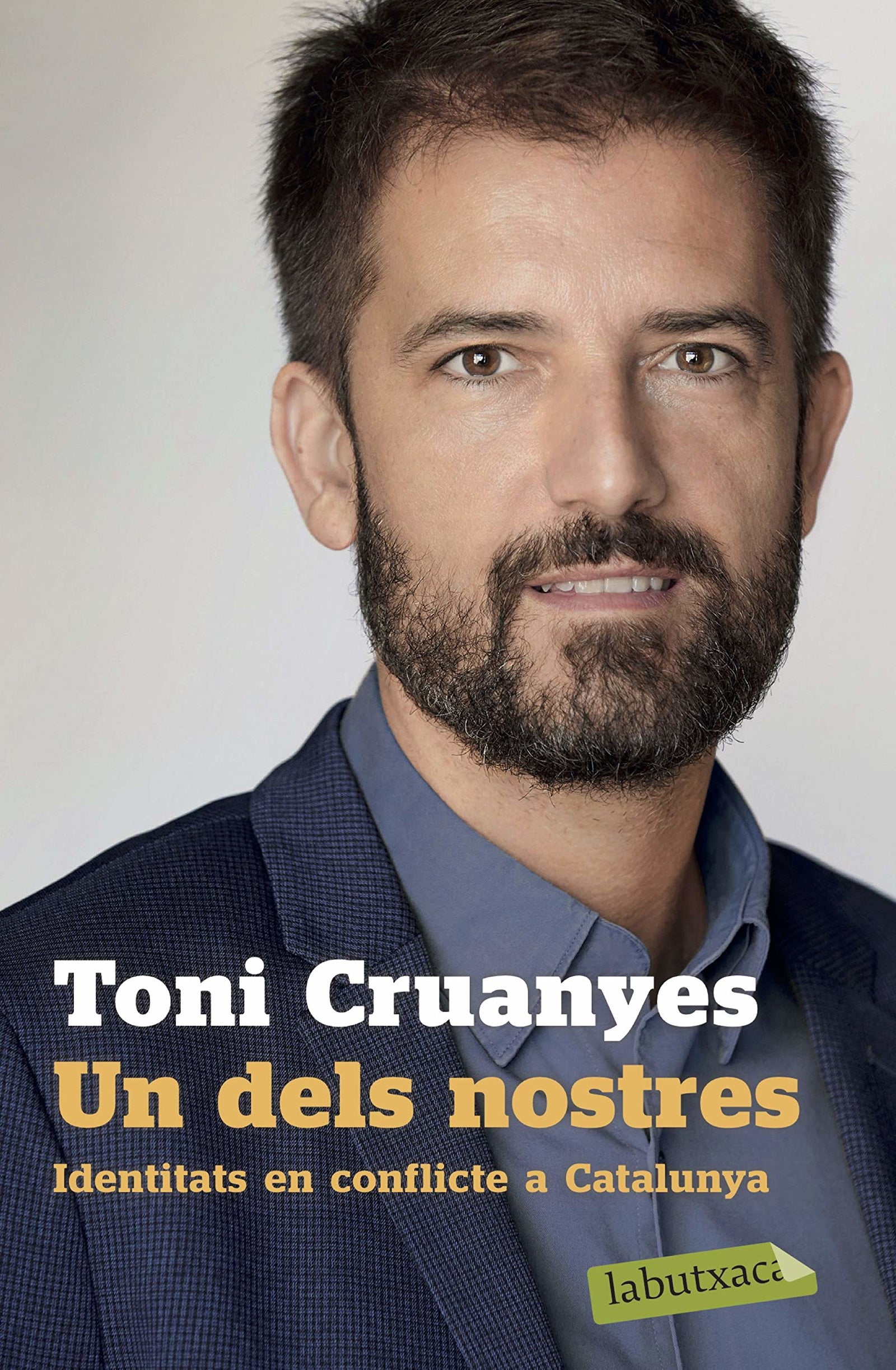 Un dels nostres: Identitats en conflicte a Catalunya (LABUTXACA)