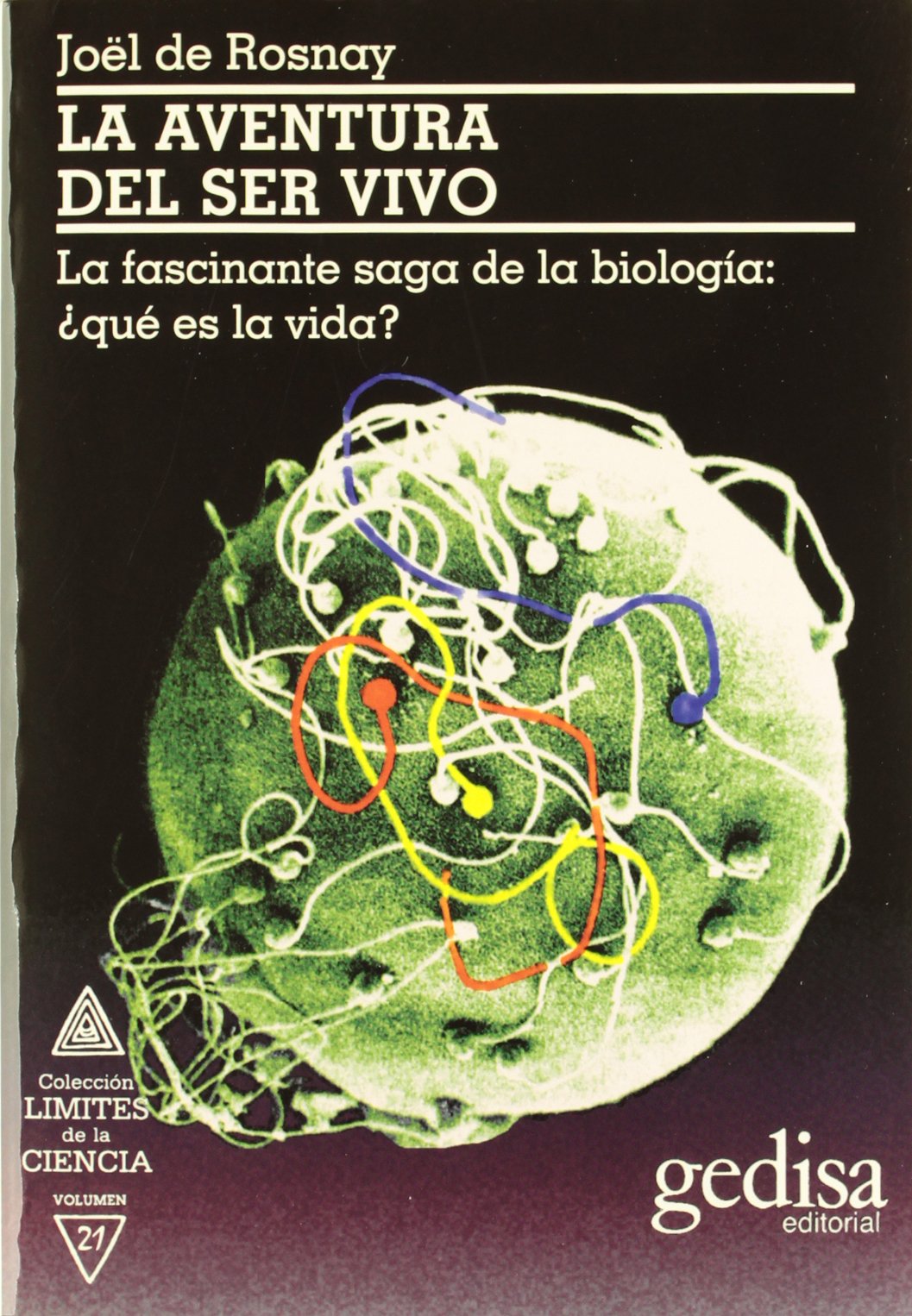 La aventura del ser vivo (SIN COLECCION)