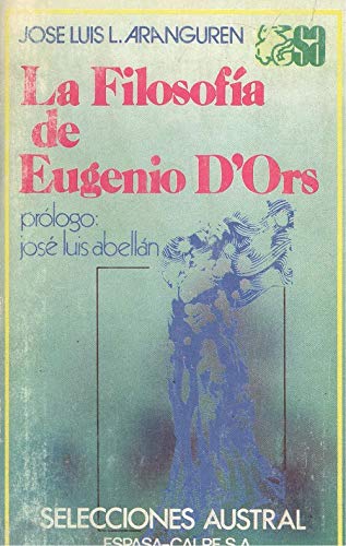 Filosofia de eugenio d' ors, la