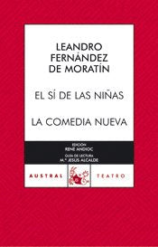 El sí de las niñas / La comedia nueva: 1 (Clásica)