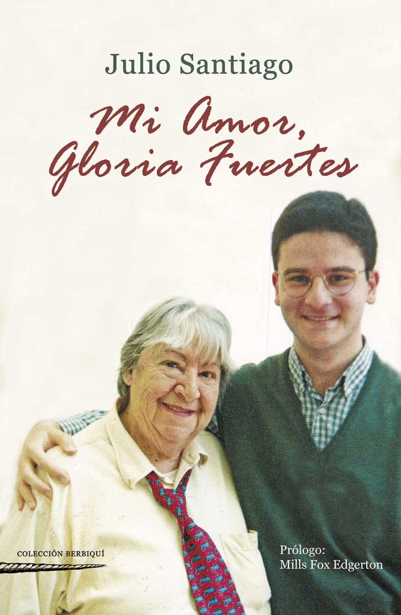Mi amor Gloria Fuertes (Colección Berbiquí de Poesía)