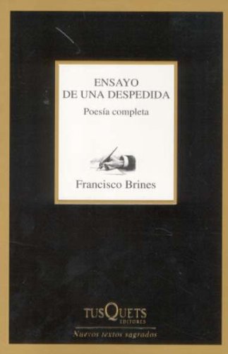 Ensayo de una despedida: Poesía completa (1960-1997) (Marginales)