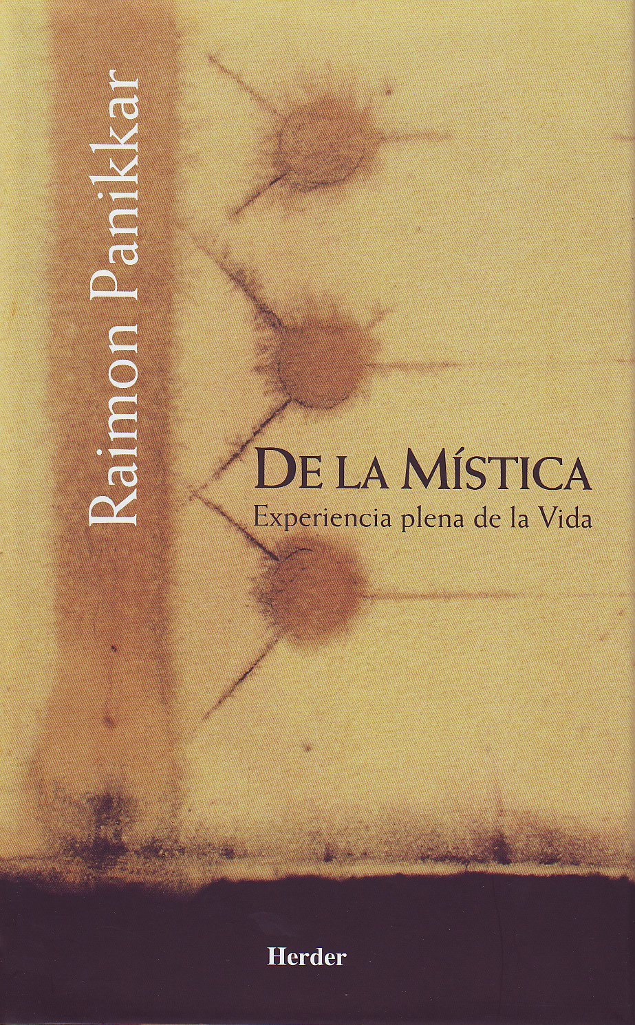 De la mística. Experiencia plena de la vida (SIN COLECCION)