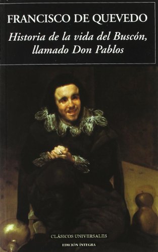 Historia de la vida del Buscón, llamado Don Pablos