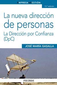 La nueva dirección de personas : marco paradójico del talento directivo