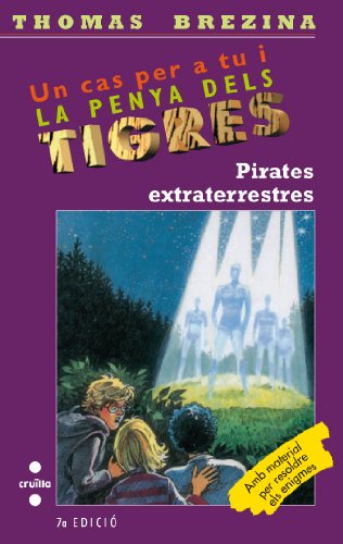 Pirates extraterrestres: 17 (Equipo tigre)