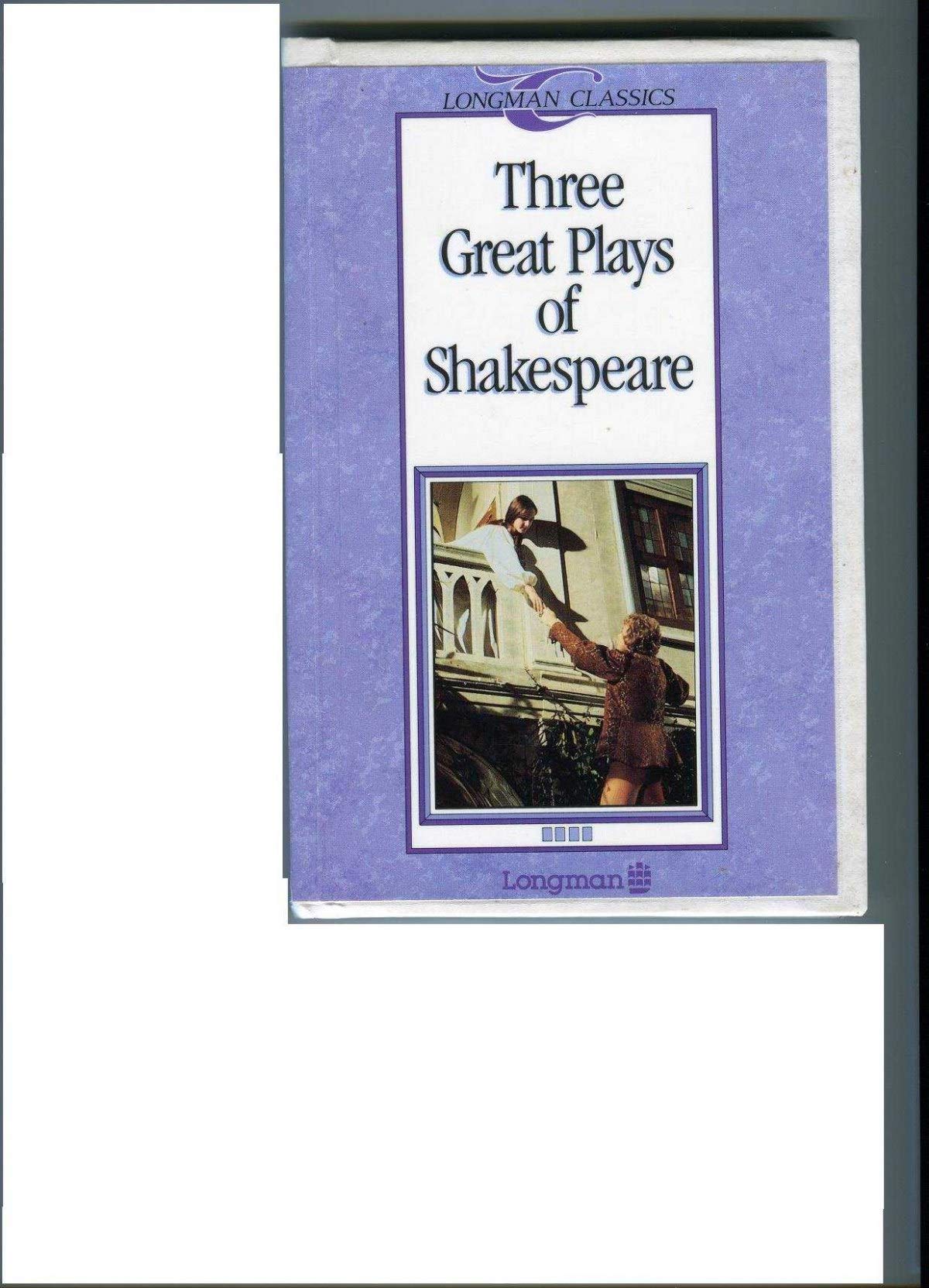 Three Great Plays of Shakespeare (Longman Classics)