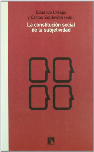 La constitución social de la subjetividad