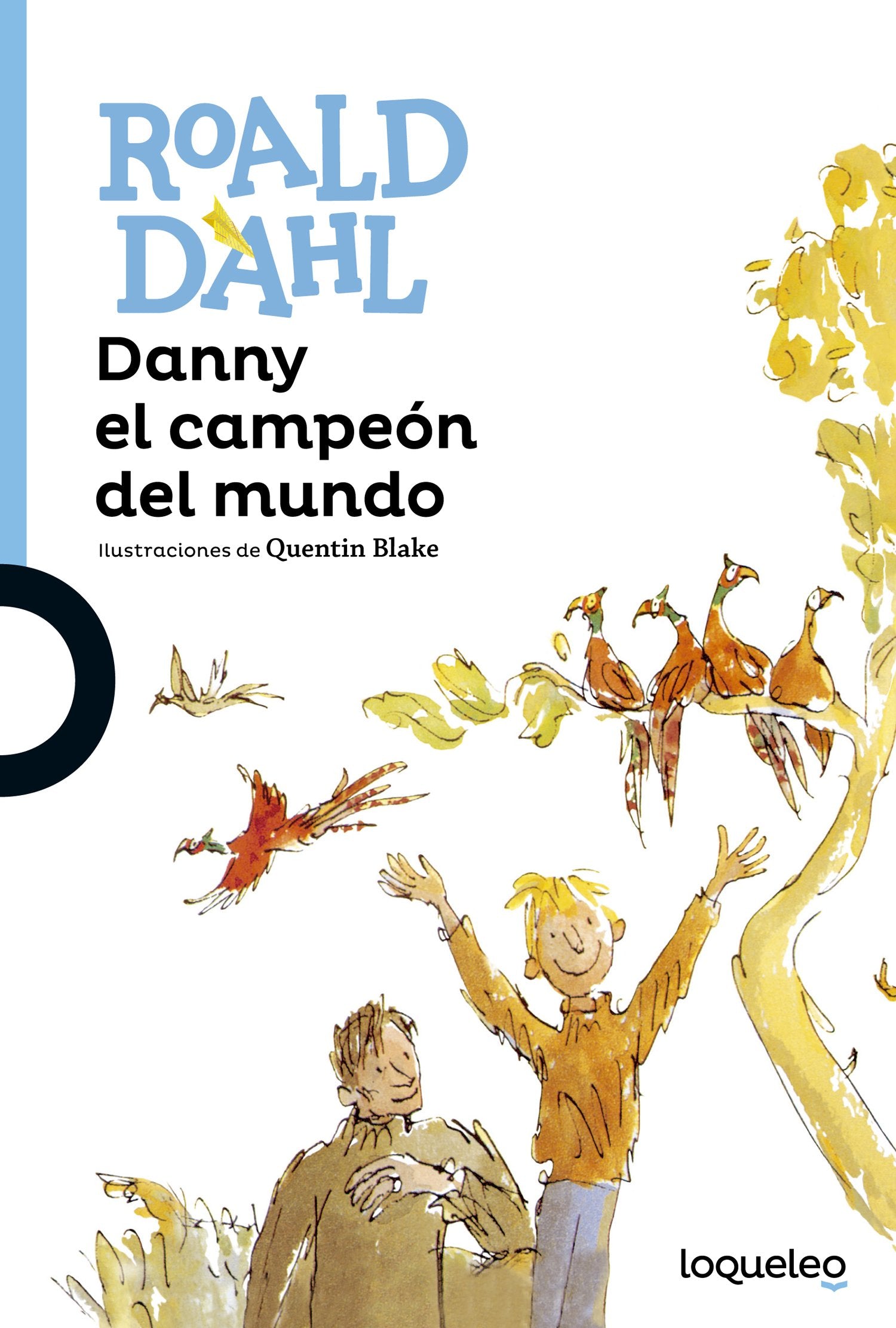 Danny el campeón del mundo (SERIE AZUL(+12))