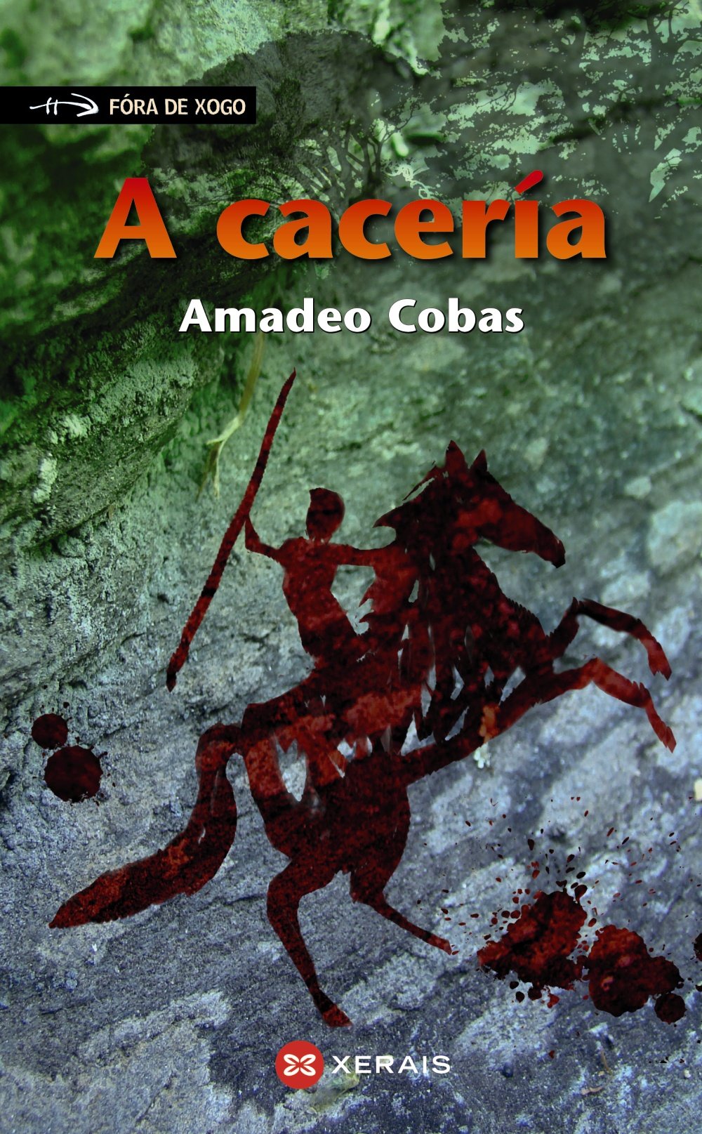 A cacería (INFANTIL E XUVENIL - FÓRA DE XOGO)