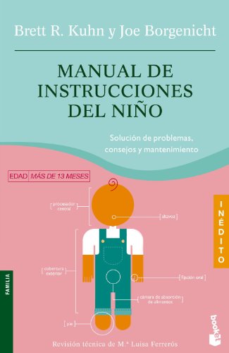 Manual de instrucciones del niño: 1 (Prácticos siglo XXI)
